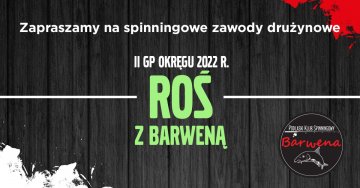 II GP 2022R O/BIAŁYSTOK-SPINNING TEAMY 16-17-październik-2021 J. ROŚ- KOMUNIKAT