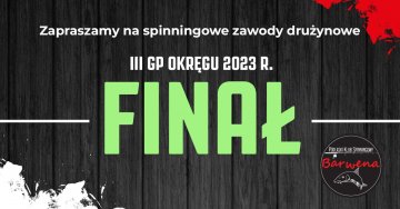 III GP 2023 FINAŁ GP OKRĘGU BIAŁYSTOK - j. Kisajno 03-04 czerwiec 2023